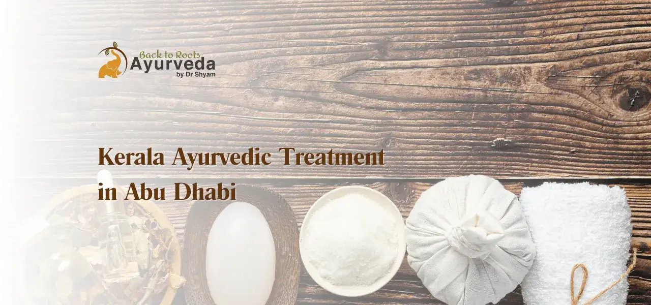 Kerala Ayurvedic Treatment in Abu Dhabi