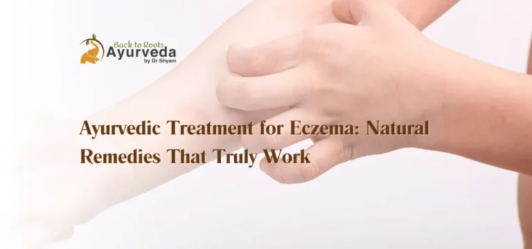 Ayurvedic Treatment for Eczema: Natural Remedies That Work | Back to Roots Ayurveda